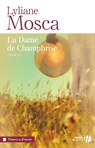 La dame de Champbrise - Lyliane Mosca - 9782258161559