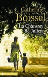 La Chanson de Julien - Catherine Boissel - 9782258163317