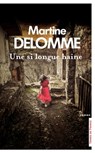 Une si longue haine - Martine Delomme - 9782258194397