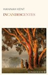 Incandescentes - Hannah Kent - 9782258206380