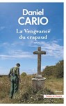 La Vengeance du crapaud - Daniel Cario - 9782258208568