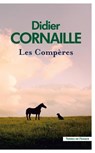 Les Compères - Didier Cornaille - 9782258209213