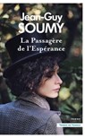 La Passagère de l'Espérance - Jean-Guy Soumy - 9782258209589