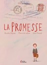 La Promesse. Une histoire intime de la Shoah adaptée en roman graphique - Julia Freund ; Nicolas Buysse ; Marie de Lattre - 9782258210356