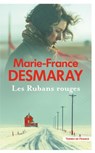 Les Rubans Rouges - Marie-France Desmaray - 9782258212459