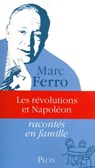 Les révolutions et Napoléon - Marc Ferro - 9782259213486
