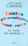 Contes philosophiques du monde entier - Jean-Claude Carrière - 9782259215619