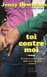 Toi contre moi - Jenny Downham - 9782259216203