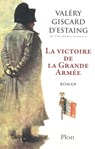 La victoire de la grande armée - Valéry Giscard d'Estaing - 9782259219778