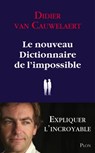 Le Nouveau dictionnaire de l'impossible - Didier Van Cauwelaert - 9782259227452
