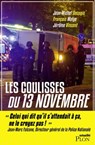 Les coulisses du 13 Novembre - Jean-Michel Décugis ; François Malye ; Jérôme Vincent - 9782259252591