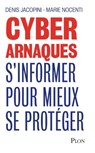 Cyberarnaques - Denis Jacopini ; Marie Nocenti - 9782259264792