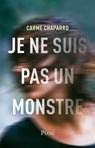 Je ne suis pas un monstre - Carme Chaparro - 9782259277679