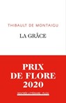 La grâce - Thibault de Montaigu - 9782259284387