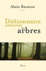 Dictionnaire amoureux des arbres - Alain Baraton - 9782259306652