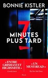 7 minutes plus tard - Bonnie Kistler - 9782259316910