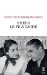 Omero, le fils caché - Christos Markogiannakis - 9782259316996