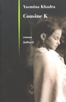 Cousine K - Yasmina Khadra - 9782260019695
