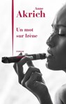 Un mot sur Irène - Anne Akrich - 9782260029137