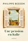 Une pension en Italie - Philippe Besson - 9782260056782