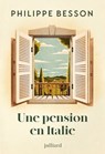 Une pension en Italie - Nouveauté Philippe Besson 2026 - Philippe Besson - 9782260056799