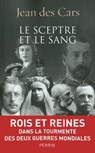 Le sceptre et le sang - Jean des Cars - 9782262049676