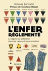 L'Enfer réglementé - Nicolas Bertrand ; Stéphane Hessel - 9782262050535