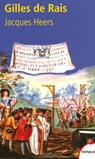 Gilles de Rais - Jacques Heers - 9782262065683