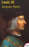 Louis XI - Jacques Heers - 9782262065843