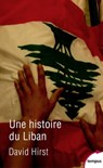 Une histoire du Liban - David Hirst - 9782262066475