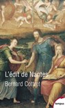L'édit de Nantes - Bernard Cottret - 9782262069667