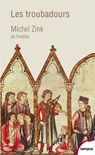 Les troubadours - Michel Zink - 9782262074937