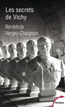 Les secrets de Vichy - Bénédicte Vergez-Chaignon - 9782262083168