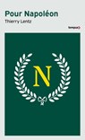 Pour Napoléon - Thierry Lentz - 9782262103729
