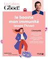 Les Cahiers Dr. Good ! - Je booste mon immunité (avant l'hiver) - Isabelle Delaleu - 9782263173158