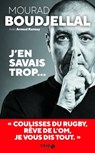 J'en savais trop... - Mourad Boudjellal ; Arnaud Ramsay - 9782263173271