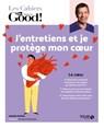 J'entretiens et je protège mon coeur - Isabelle Delaleu - 9782263177767