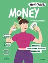 Mon cahier Money - Marjorie Llombart - 9782263188862
