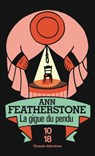 La gigue du pendu - Ann Featherstone - 9782264058096