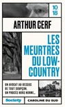 Les meurtres du Lowcountry - Arthur Cerf - 9782264082800