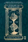 L'énigme de Turnglass - Gareth Rubin - 9782264083364