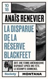 La disparue de la réserve Blackfeet - Anaïs Renevier - 9782264085313