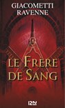 Le frère de sang - Éric Giacometti ; Jacques Ravenne - 9782265087453