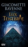 Lux tenebrae - Éric Giacometti ; Jacques Ravenne - 9782265092785
