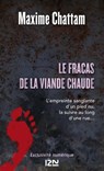 Le fracas de la viande chaude - Maxime Chattam - 9782265095465