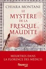 Le Mystère de la fresque maudite - Chiara Montani - 9782265156050