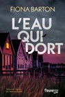 L'eau qui dort - Fiona Barton - 9782265156432