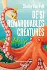 De si remarquables créatures - Shelby Van Pelt - 9782265156944