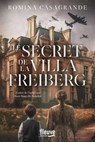 Le secret de la Villa Freiberg - Romina Casagrande - 9782265157521