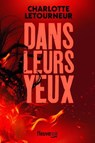 Dans leurs yeux - Charlotte Letourneur - 9782265159389